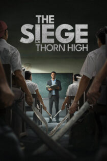 دانلود فیلم The Siege at Thorn High 2025 محاصره در دبیرستان تورن دانلود فیلم The Siege at Thorn High 2025 محاصره در دبیرستان تورن