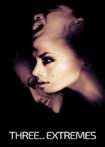 دانلود فیلم Three… Extremes 2004 سه… بی‌نهایت