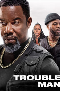دانلود فیلم Trouble Man 2025 مرد مشکلساز دانلود فیلم Trouble Man 2025 مرد مشکلساز