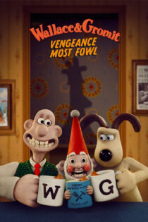 دانلود انیمیشن Wallace & Gromit: Vengeance Most Fowl 2024 والاس و گرومیت: انتقام پرندگان دانلود انیمیشن Wallace & Gromit: Vengeance Most Fowl 2024 والاس و گرومیت: انتقام پرندگان