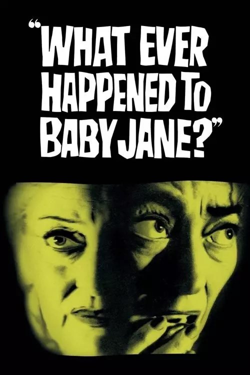 دانلود فیلم What Ever Happened to Baby Jane? 1962 چه بر سر بیبی جین آمد؟