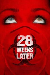 دانلود فیلم 28 Weeks Later 28 هفته بعد