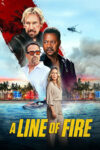 دانلود فیلم A Line of Fire 2025 روی خط آتش