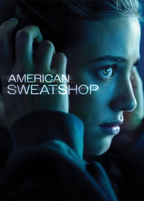 دانلود فیلم American Sweatshop 2025 بهرکشی آمریکایی