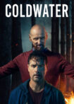 دانلود سریال Coldwater 2025 آب سرد