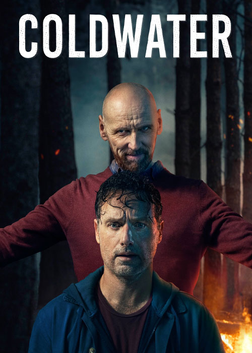 دانلود سریال Coldwater 2025 آب سرد