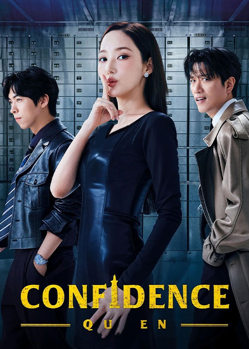 دانلود سریال Confidence Queen 2025 ملکه فریب