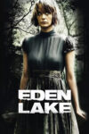 دانلود فیلم Eden Lake 2008 دریاچه بهشت