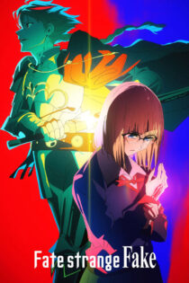 دانلود انیمیشن سریالی Fate/strange Fake 2024 سرنوشت/عجیب و غریب جعلی دانلود انیمیشن سریالی Fate/strange Fake 2024 سرنوشت/عجیب و غریب جعلی