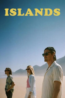 دانلود فیلم Islands 2025 جزیره ها