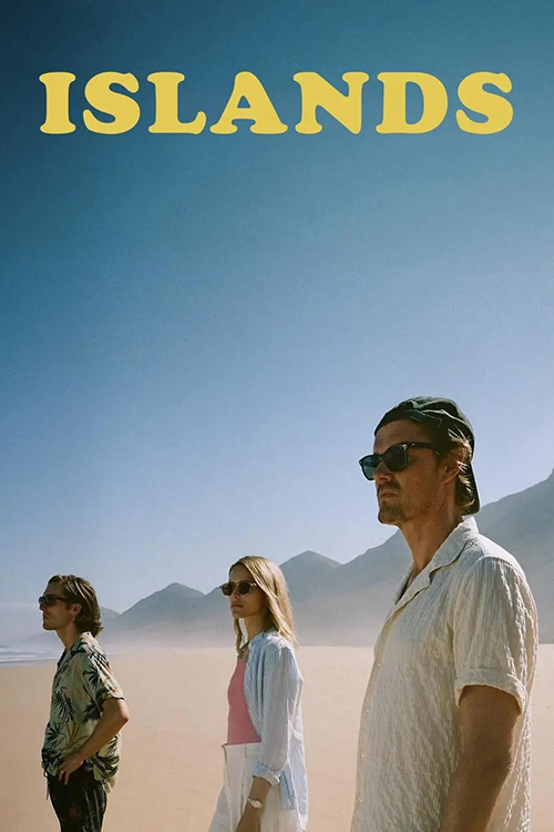 دانلود فیلم Islands 2025 جزیره ها