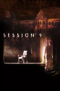 دانلود فیلم Session 9 2001 جلسه 9