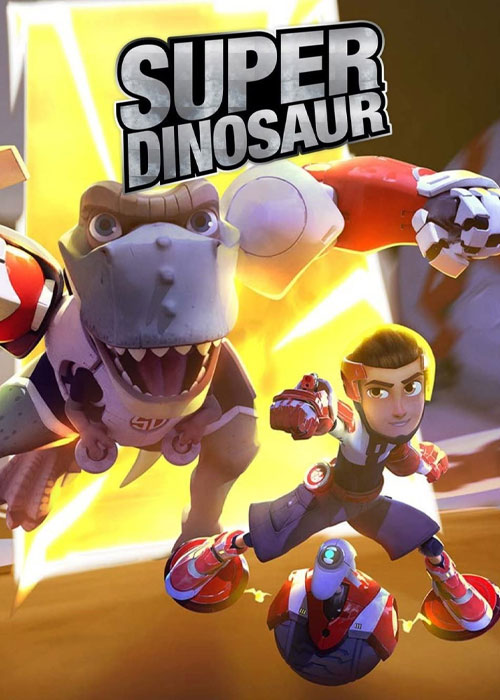 دانلود انیمیشن سریالی Super Dinosaur 2018 سوپر دایناسور