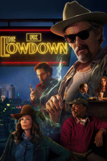 دانلود سریال The Lowdown 2025 پشت پرده