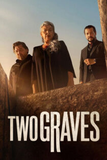 دانلود سریال Two Graves 2025 دو قبر