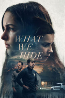 دانلود فیلم What We Hide 2025 آنچه پنهان می کنیم دانلود فیلم What We Hide 2025 آنچه پنهان می کنیم