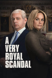دانلود سریال A Very Royal Scandal 2024 یک رسوایی بسیار سلطنتی
