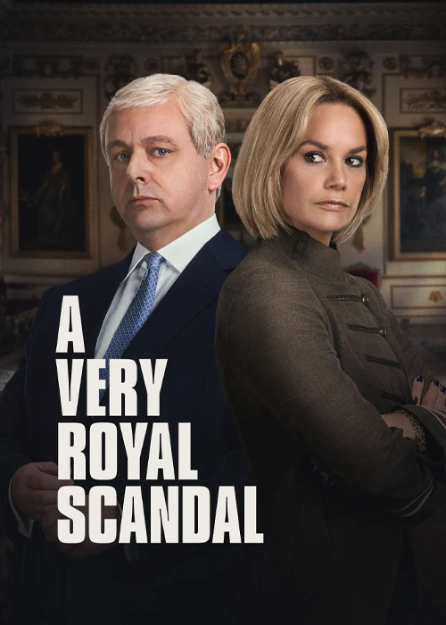 دانلود سریال A Very Royal Scandal 2024 یک رسوایی بسیار سلطنتی