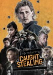 دانلود فیلم Caught Stealing 2025 مچ‌ گیری