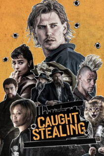 دانلود فیلم Caught Stealing 2025 مچ گیری دانلود فیلم Caught Stealing 2025 مچ گیری