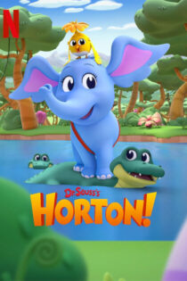 دانلود انیمیشن سریالی Dr. Seuss’s Horton! 2025 ماجراهای هوراتون دانلود انیمیشن سریالی Dr. Seuss’s Horton! 2025 ماجراهای هوراتون