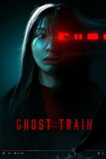 دانلود فیلم Ghost Train 2024 قطار ارواح