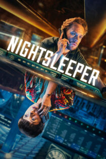دانلود سریال Nightsleeper 2024 شبگرد دانلود سریال Nightsleeper 2024 شبگرد