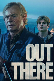 دانلود سریال Out There 2025 در آن سوی دنیا