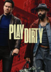 دانلود فیلم Play Dirty 2025 بازی کثیف