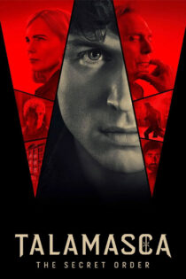 دانلود سریال Talamasca: The Secret Order 2025 تالاماسکا: محفل مخفی دانلود سریال Talamasca: The Secret Order 2025 تالاماسکا: محفل مخفی