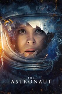 دانلود فیلم The Astronaut 2025 فضانورد دانلود فیلم The Astronaut 2025 فضانورد
