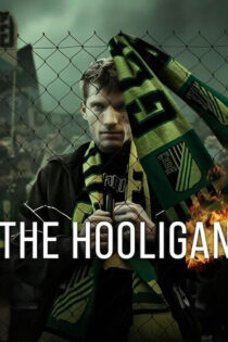 دانلود سریال The Hooligan 2025 آشوبگر دانلود سریال The Hooligan 2025 آشوبگر
