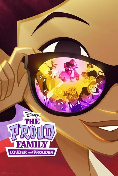 دانلود انیمیشن سریالی The Proud Family: Louder and Prouder 2022 خانواده پراد: پر سر و صداتر