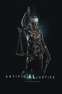 دانلود فیلم Artificial Justice 2024 عدالت مصنوعی