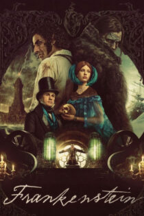 دانلود فیلم Frankenstein 2025 فرانکنشتاین دانلود فیلم Frankenstein 2025 فرانکنشتاین