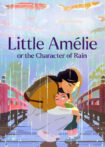 دانلود انیمیشن Little Amélie or the Character of Rain 2025 آملی کوچولو یا شخصیت باران