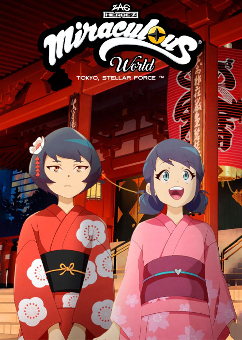 دانلود انیمیشن Miraculous World: Tokyo, Stellar Force 2025 میراکلس : توکیو و راز کاگامی