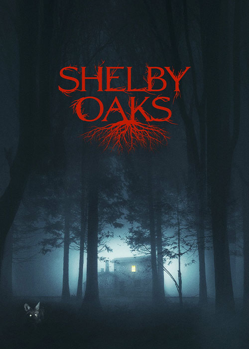دانلود فیلم Shelby Oaks 2024 شلبی اوکس