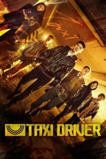 دانلود سریال Taxi Driver 2021 راننده تاکسی