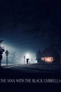 دانلود فیلم The Man with the Black Umbrella 2025 مردی با چتر سیاه دانلود فیلم The Man with the Black Umbrella 2025 مردی با چتر سیاه