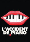 دانلود فیلم The Piano Accident 2025 حادثه پیانو