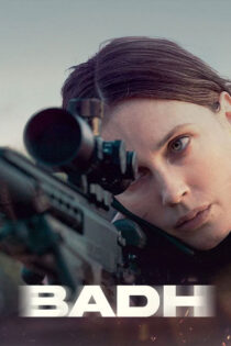 دانلود فیلم Badh 2025 بذ