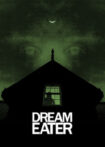 دانلود فیلم Dream Eater 2025 رویا خوار