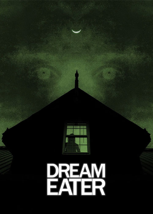 دانلود فیلم Dream Eater 2025 رویا خوار