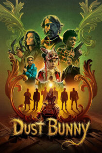 دانلود فیلم Dust Bunny 2025 خرگوشک غبار