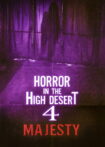 دانلود فیلم Horror in the High Desert 4: Majesty 2025 وحشت در بیابان مرتفع 4: شکوه
