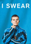 دانلود فیلم I Swear 2025 قسم می‌خورم