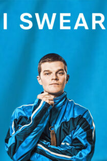 دانلود فیلم I Swear 2025 قسم میخورم دانلود فیلم I Swear 2025 قسم میخورم