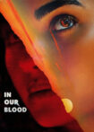 دانلود فیلم In Our Blood 2024 در خون ما