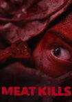 دانلود فیلم Meat Kills 2025 گوشت می کشد